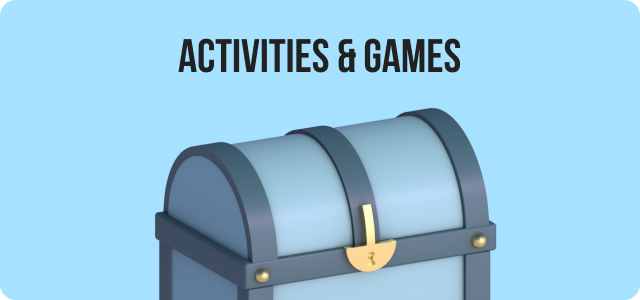 Activities and Games