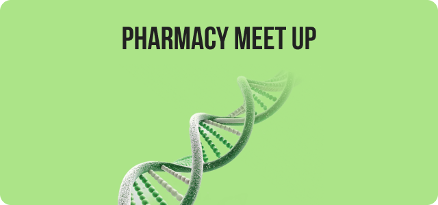 Pharmacy meetup